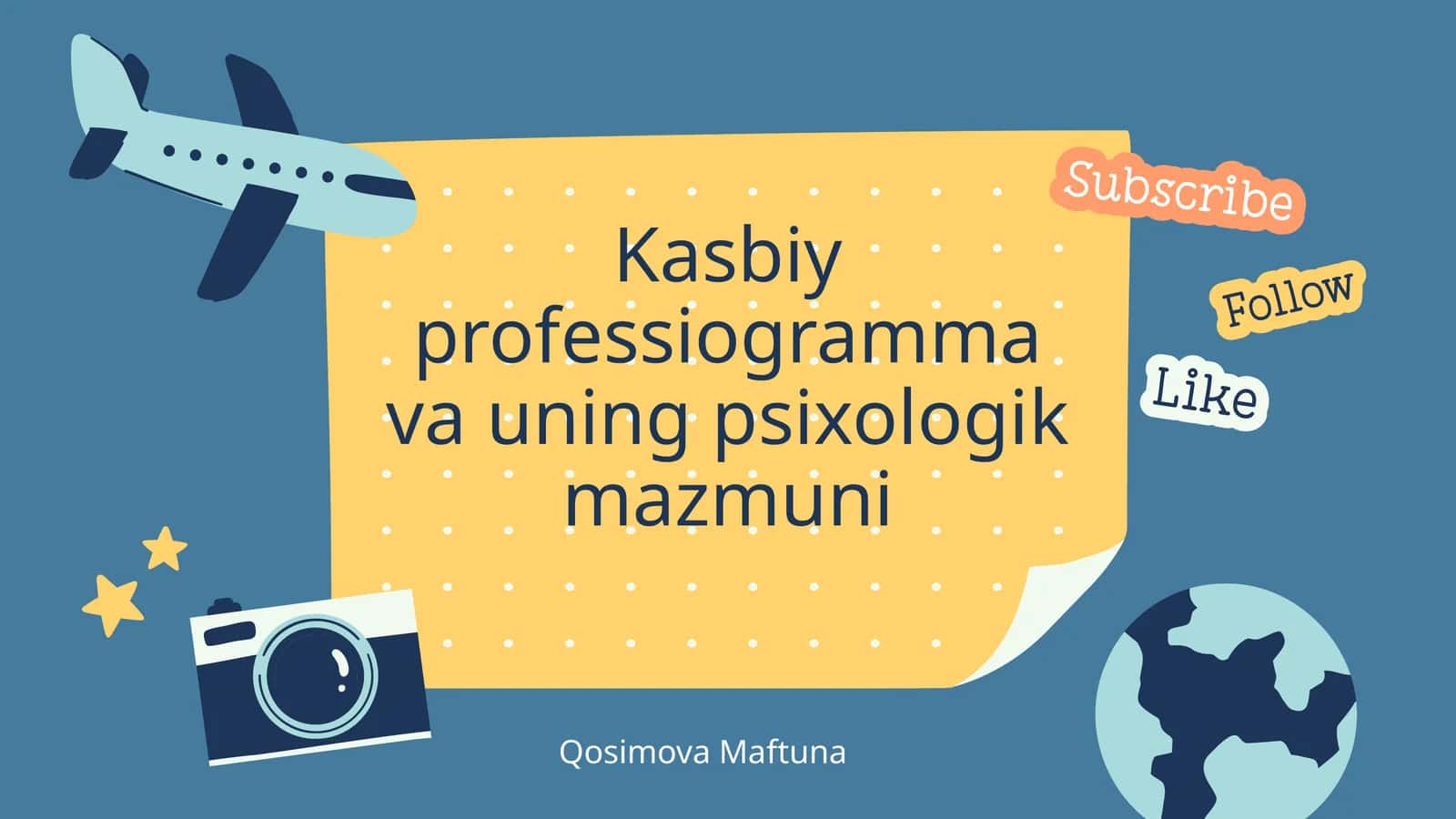 Kasbiy professiogramma va uning psixologik mazmuni 1