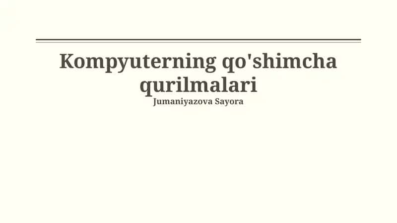 Kompyuterning qo'shimcha qurilmalari 1