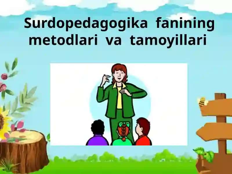 Surdopedagogikafaniningmetodlarivatamoyillari