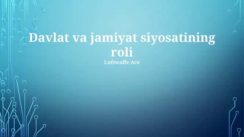 Davlat va jamiyat siyosatining roli 1