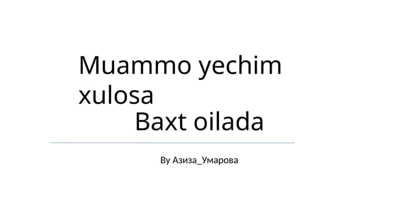 Muammo yechim xulosa 1