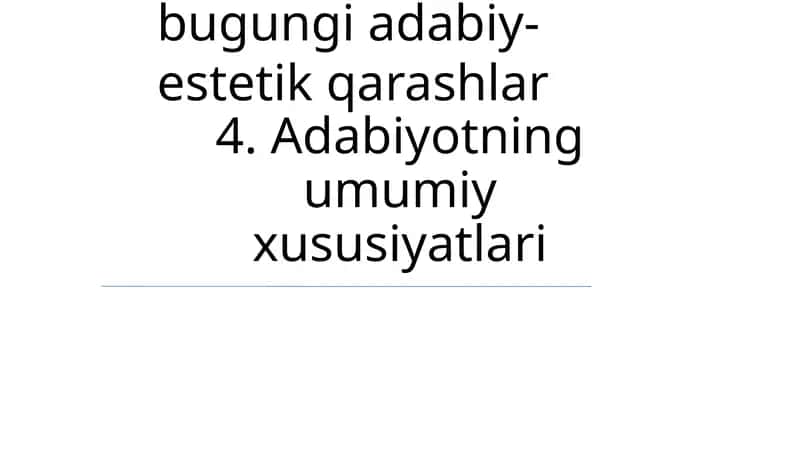 Bugungi adabiy-estetik qarashlar 1