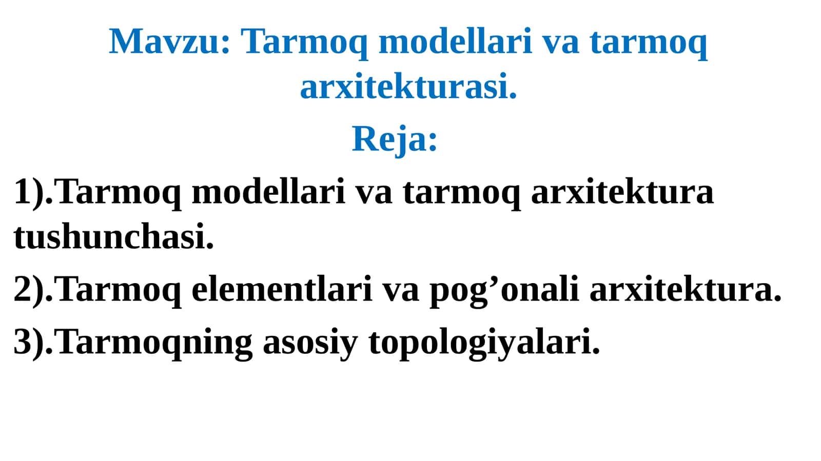 Tarmoqmodellarivatarmoqarxitekturasi 1