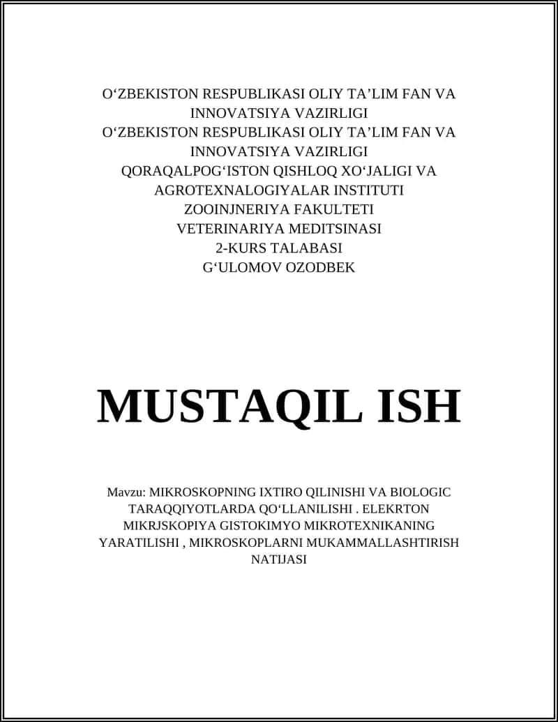 MIKROSKOPNING IXTIRO QILINISHI VA BIOLOGIC TARAQQIYOTLARDA QO‘LLANILISHI 1