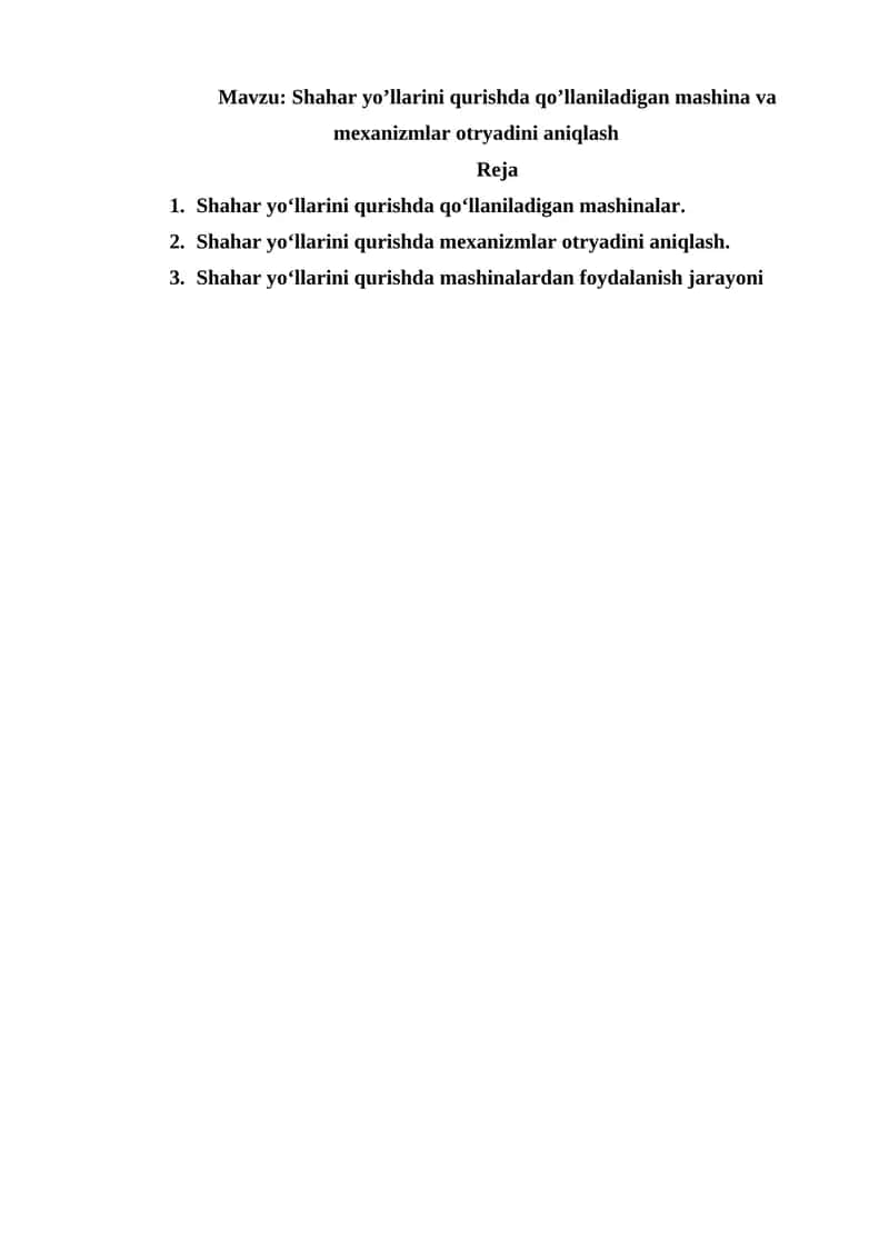 Shahar yo'llarini qurishda qo'llaniladigan mashina va mexanizmlar 1