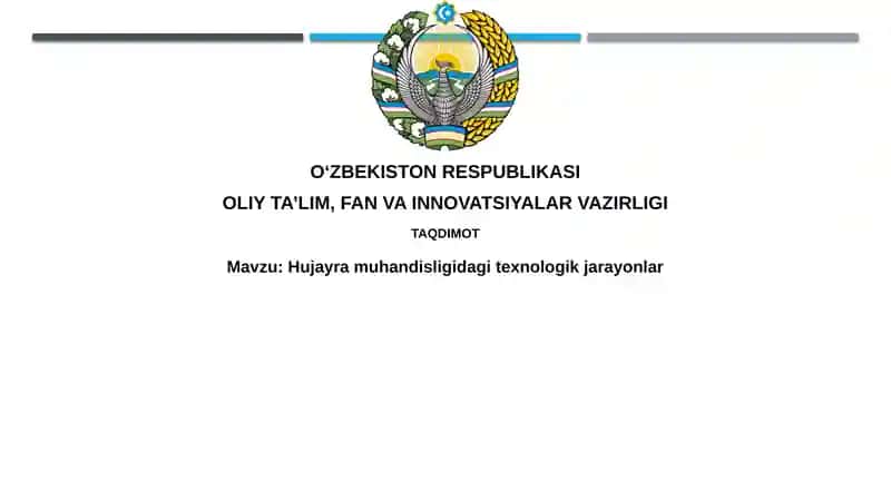 Hujayra muhandisligidagi texnologik jarayonlar