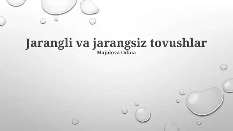 Jarangli va jarangsiz tovushlar 1