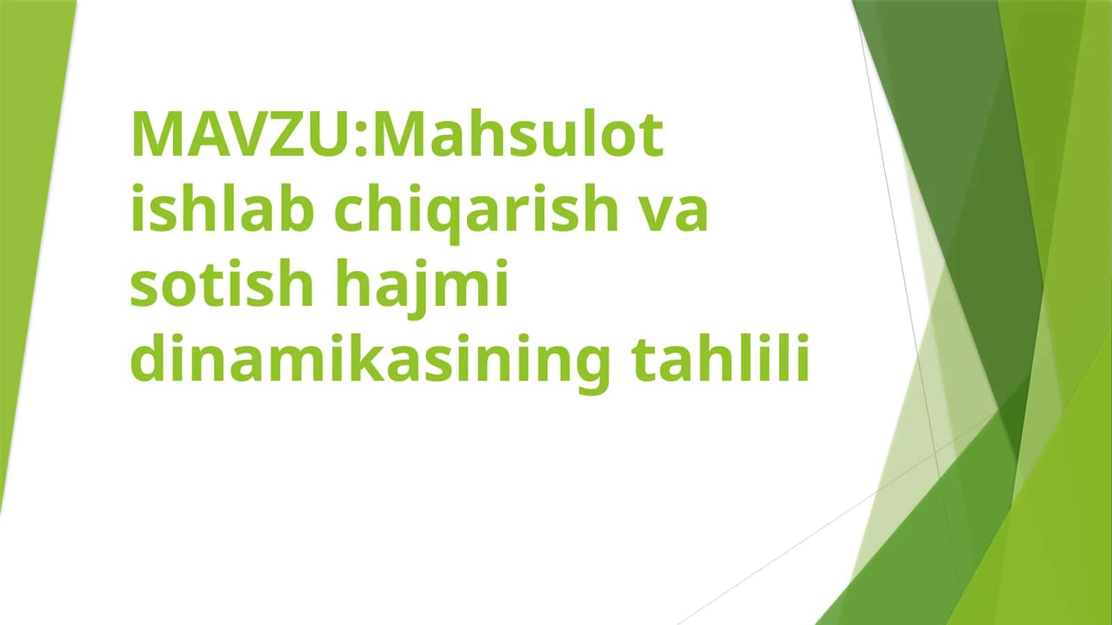 Mahsulot ishlabchiqarish va sotish hajmi dinamikasining tahlili 1