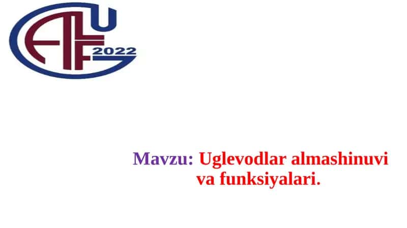 Uglevodlar almashinuvi va funktsiyalari 1