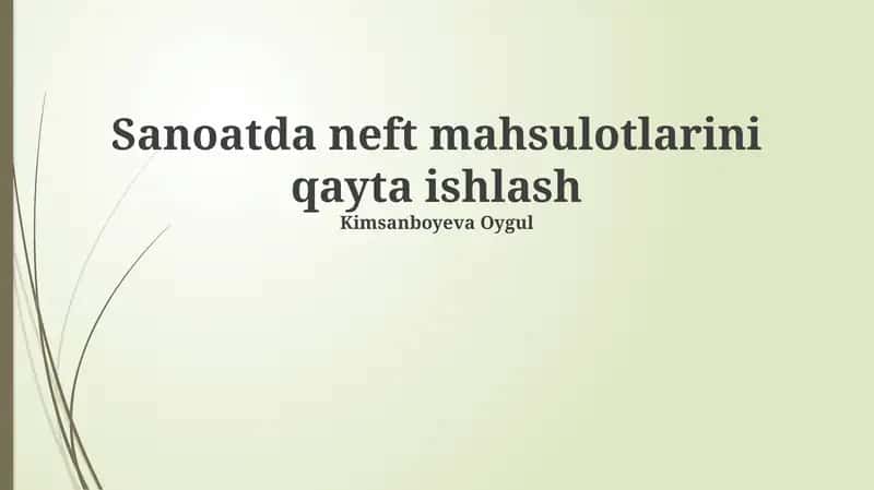 Neftni qayta ishlash 1