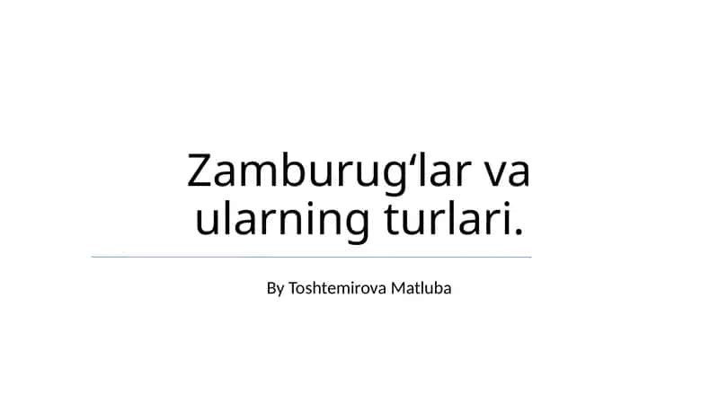 Zamburugʻlar va ularning turlari 1