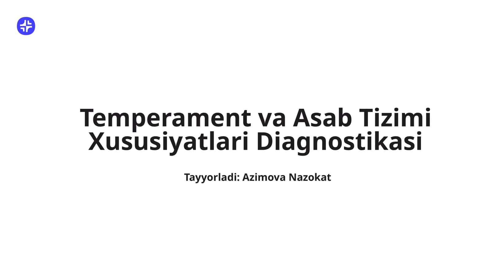Temperament va Asab Tizimi Xususiyatlari Diagnostikasi 1