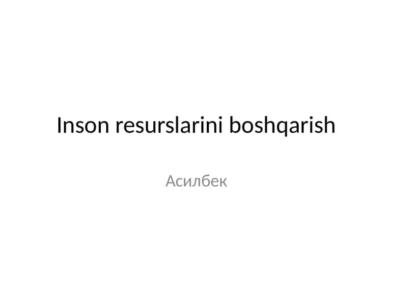 Inson resurslarini boshqarish 1