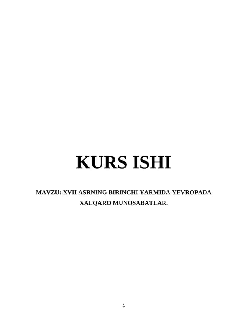 XVII ASRNING BIRINCHI YARMIDA YEVROPADA XALQARO MUNOSABATLAR 1