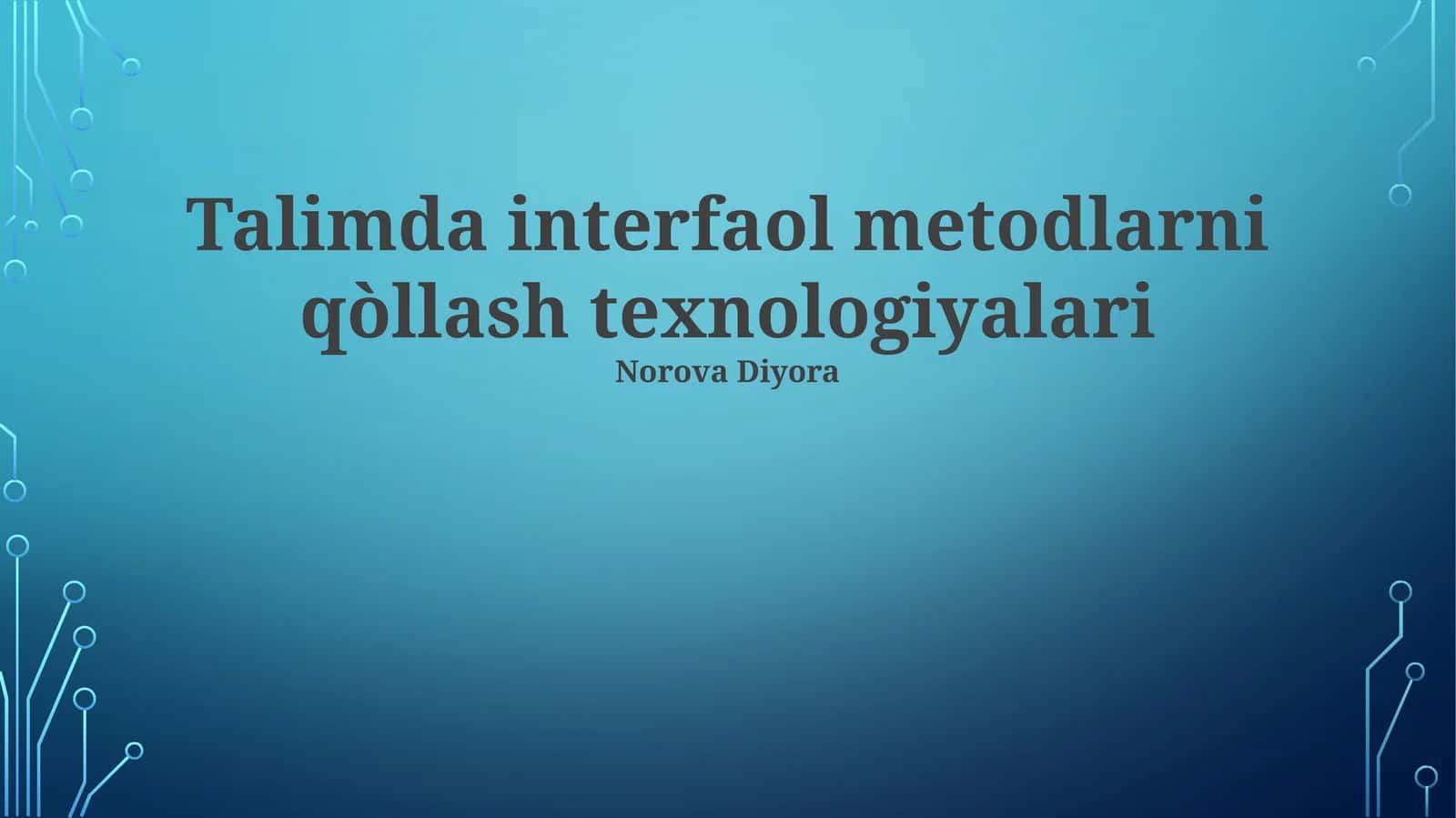 Interaktiv Ta'lim Texnologiyalari 1