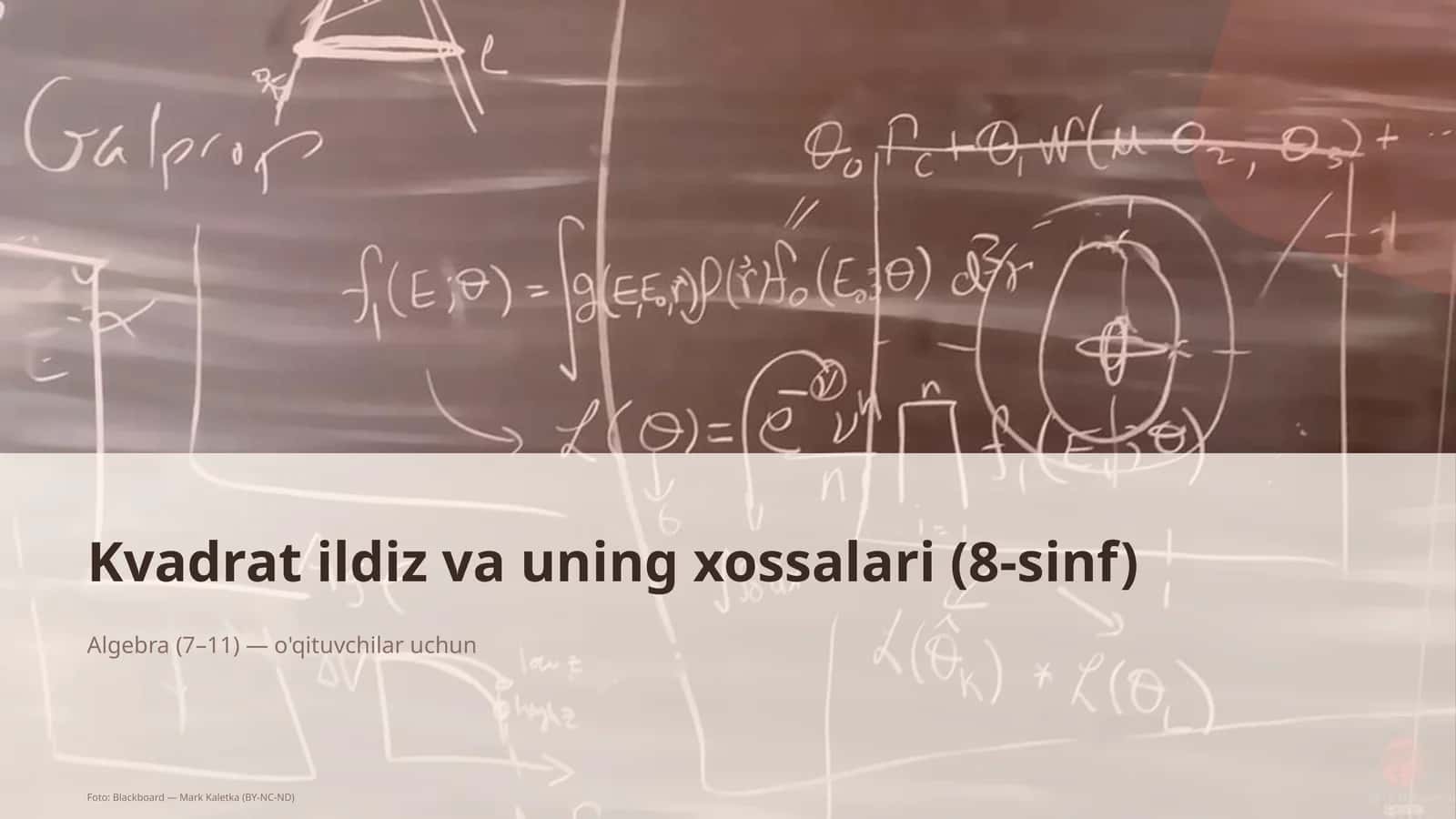 Kvadrat ildiz va uning xossalari (8-sinf) 1
