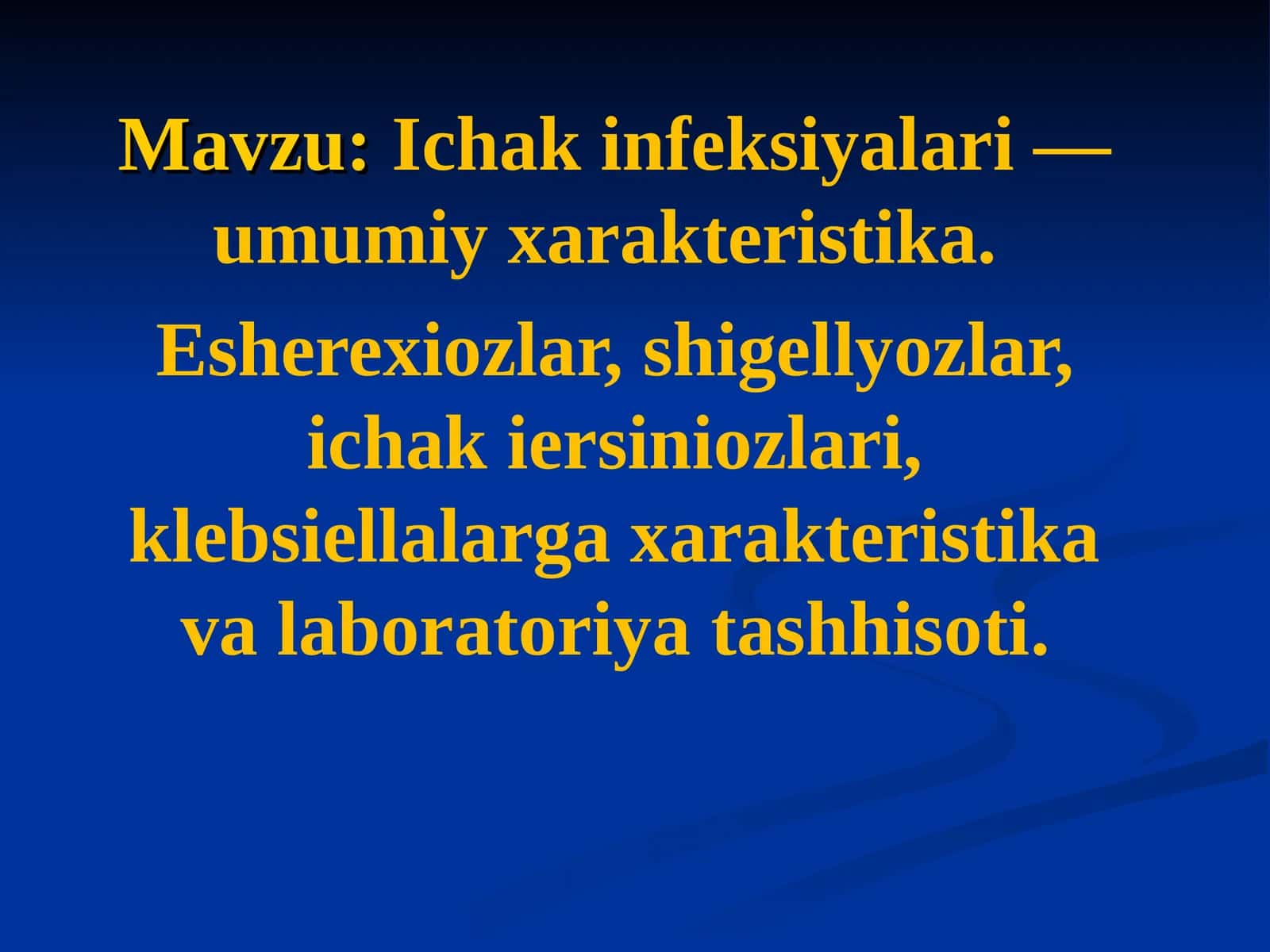 Ichak infeksiyalari — umumiy xarakteristika 1
