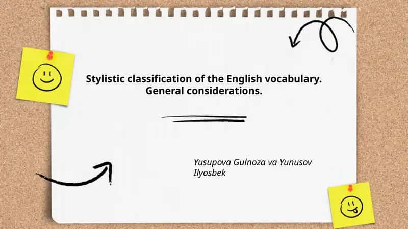 Stylistic classification of the English vocabulary. General considerations. 1