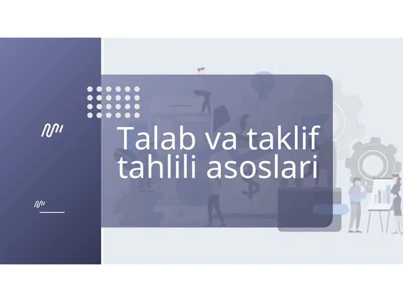 Talab va taklif tahlili asoslari 1
