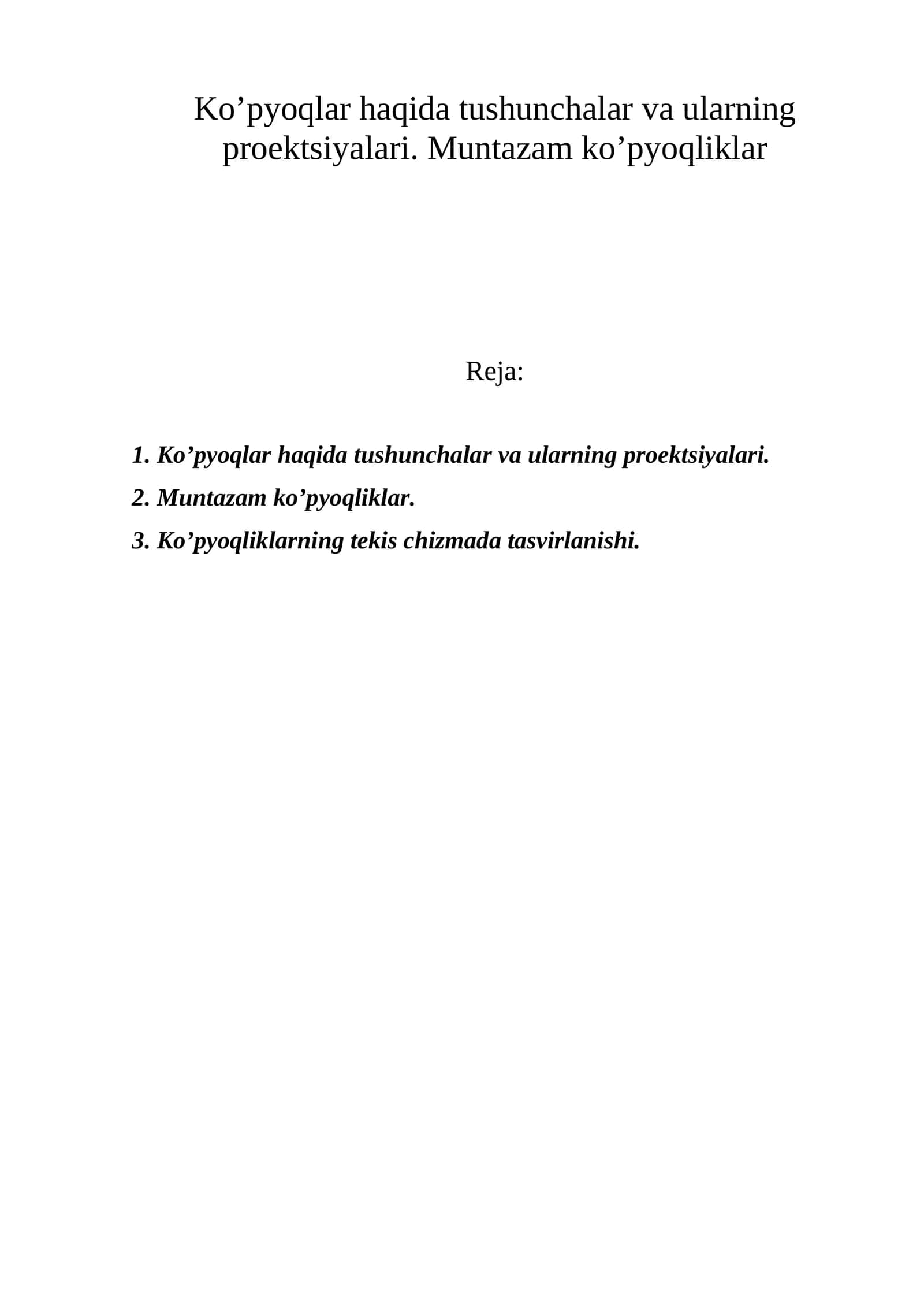 Ko’pyoqlar haqida tushunchalar va ularning proеktsiyalari 1