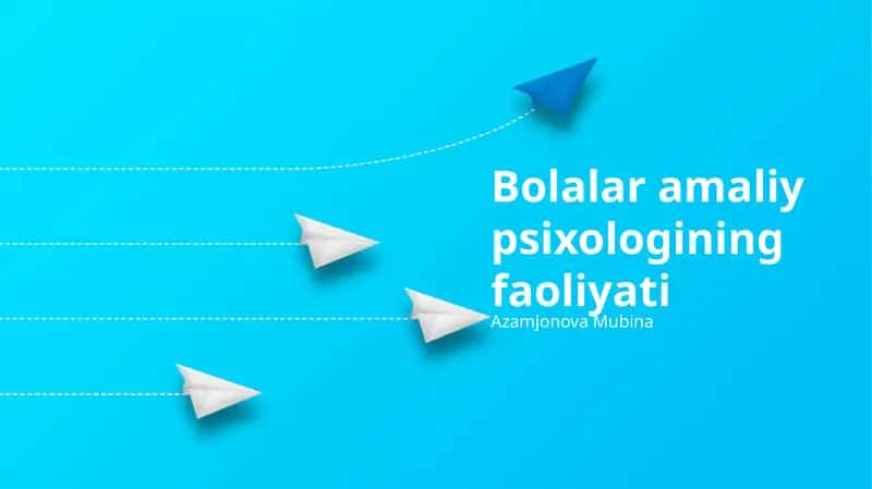 Bolalar amaliy psixologining faoliyati 1