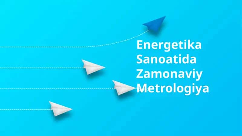 Energetika Sanoatida Zamonaviy Metrologiya 1