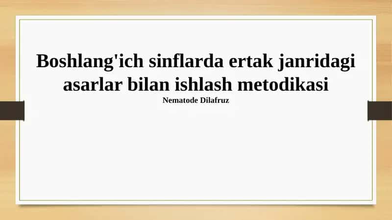 Boshlang'ich sinflarda ertaklar bilan ishlash 1