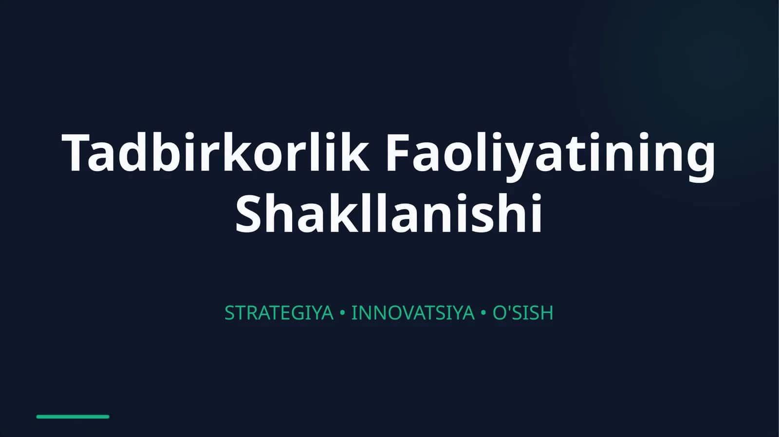 Tadbirkorlik Faoliyatining Shakllanishi 1