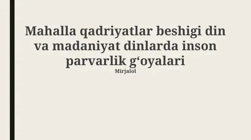 Mahalla: Tarix va Rivojlanish 1