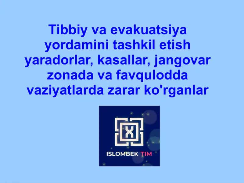 Tibbiy va evakuatsiya yordamini tashkil etish 1