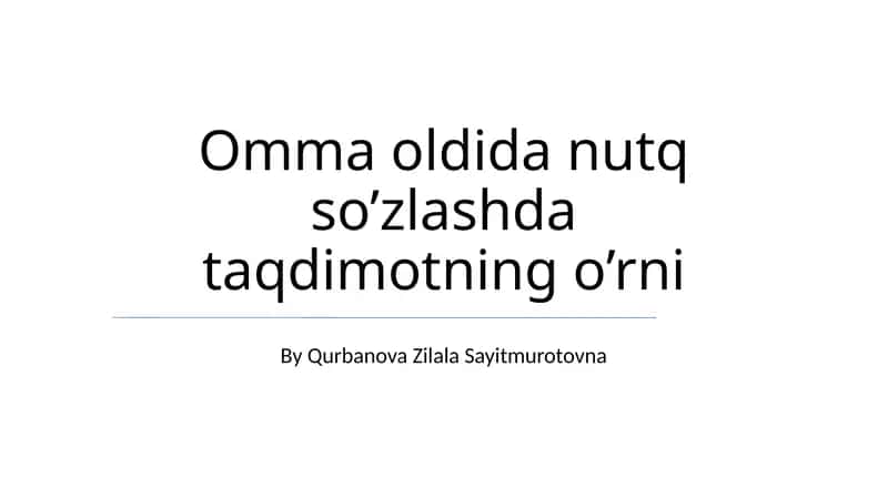 Onaning Oldida Nutq So'zlashda Taqdimotning Ahamiyati 1