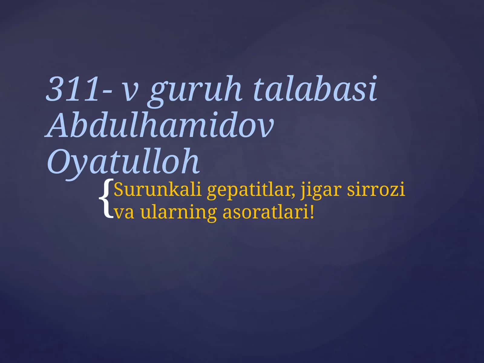 Surunkali gepatitlar, jigar sirrozi va ularning asoratlari 1