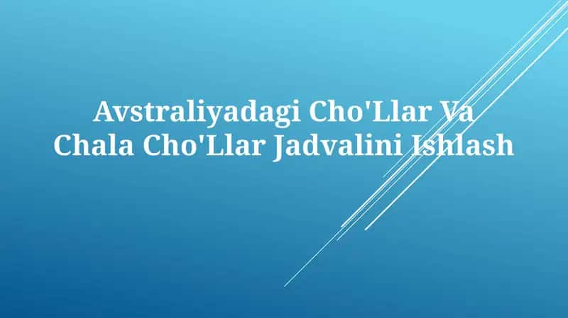 Avstraliyadagi Cho'Llar Va Chala Cho'LlarJadvaliniIshlash 1