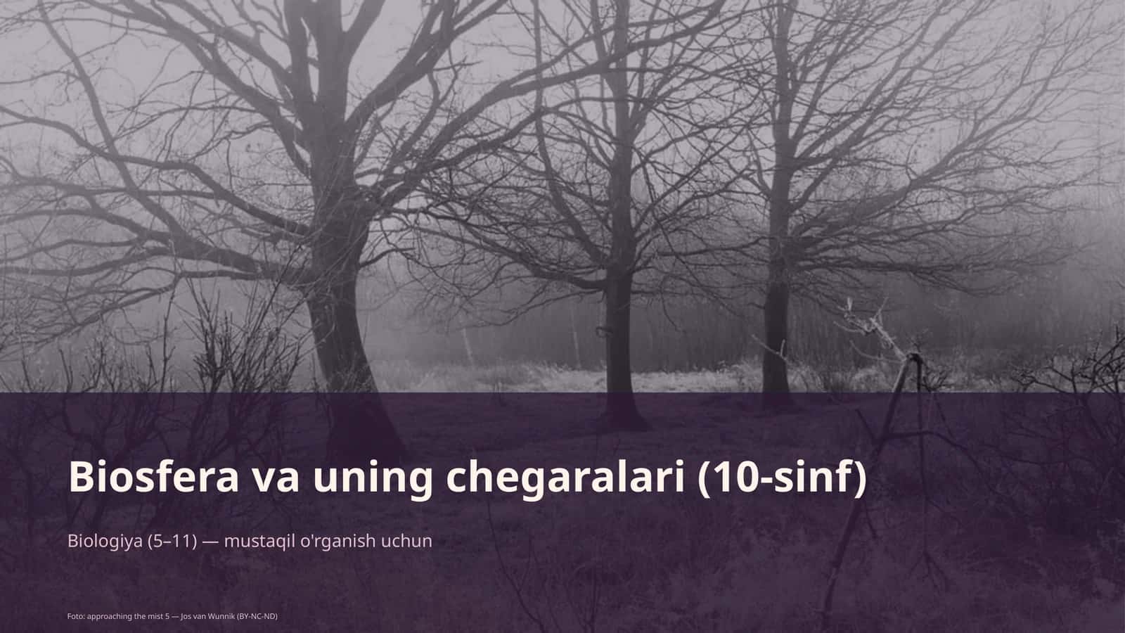 Biosfera va uning chegaralari (10-sinf) 1