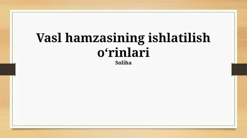 Vasl hamzasining ishlatilish oʻrinlari 1