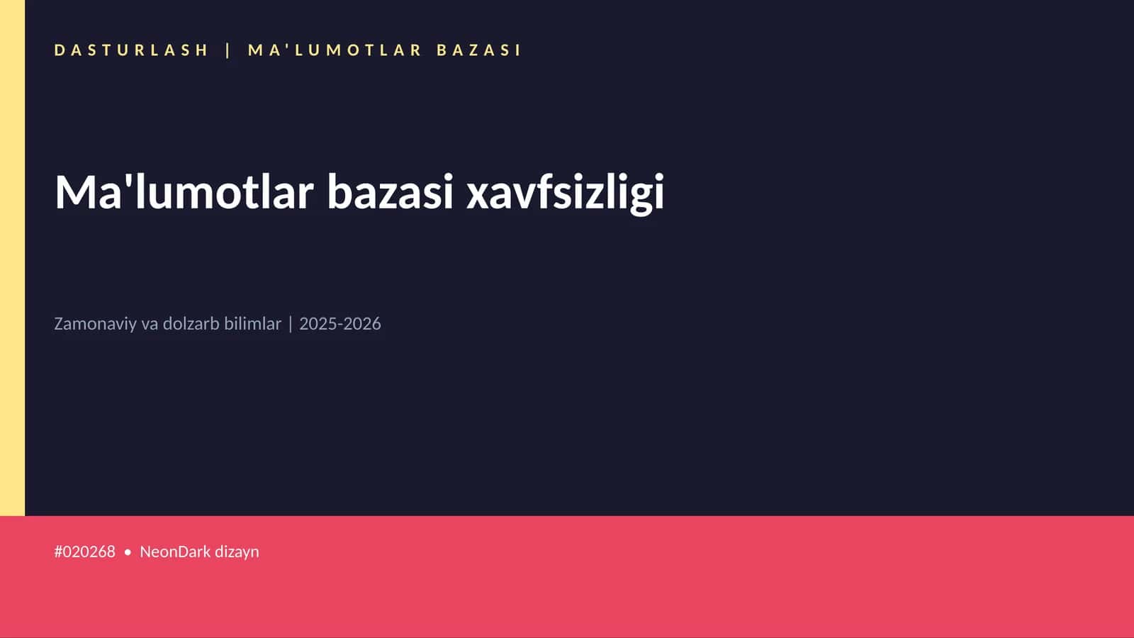 Ma'lumotlar bazasi xavfsizligi 1