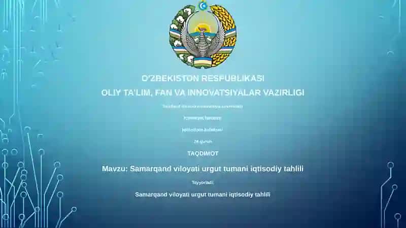 Samarqand viloyati urgut tumani iqtisodiy tahlili