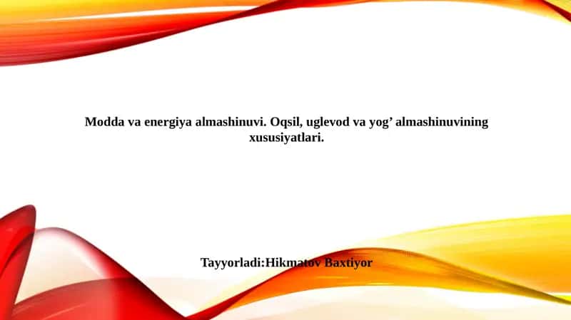 Modda va Energiya Almashinuvi 1