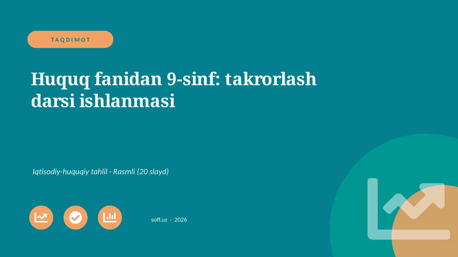 Huquq fanidan 9-sinf: takrorlash darsi ishlanmasi 1