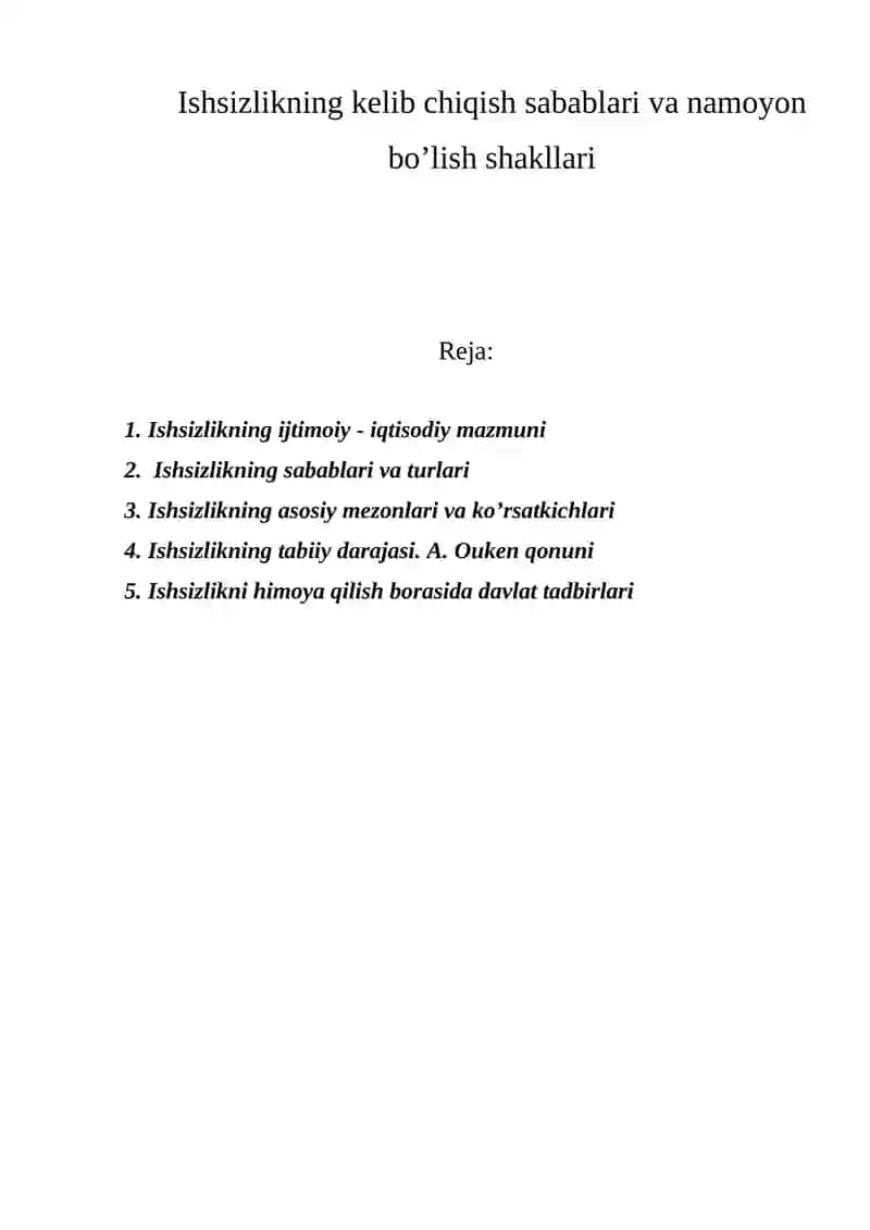 Ishsizlikning kelib chiqish sabablari va namoyon bo’lish shakllari
