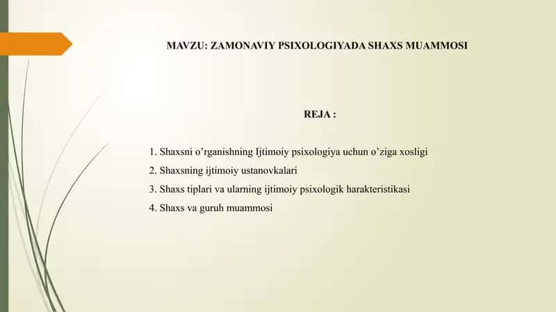 ZAMONAVIY PSIXOLOGIYADA SHAXS MUAMMOSI 1