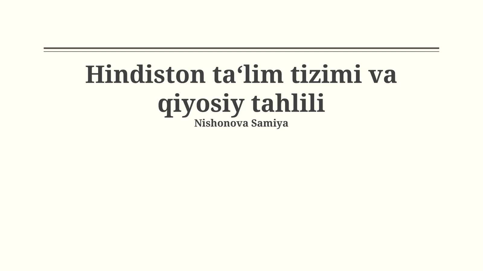 Hindiston ta‘lim tizimi va qiyosiy tahlili 1