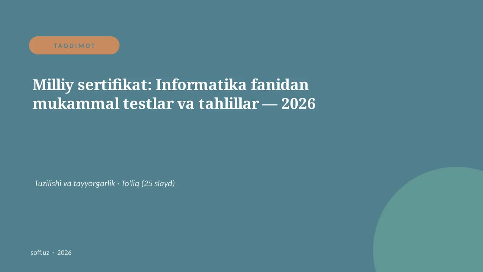 Milliy sertifikat: Informatika fanidan mukammal testlar va tahlillar — 2026 1