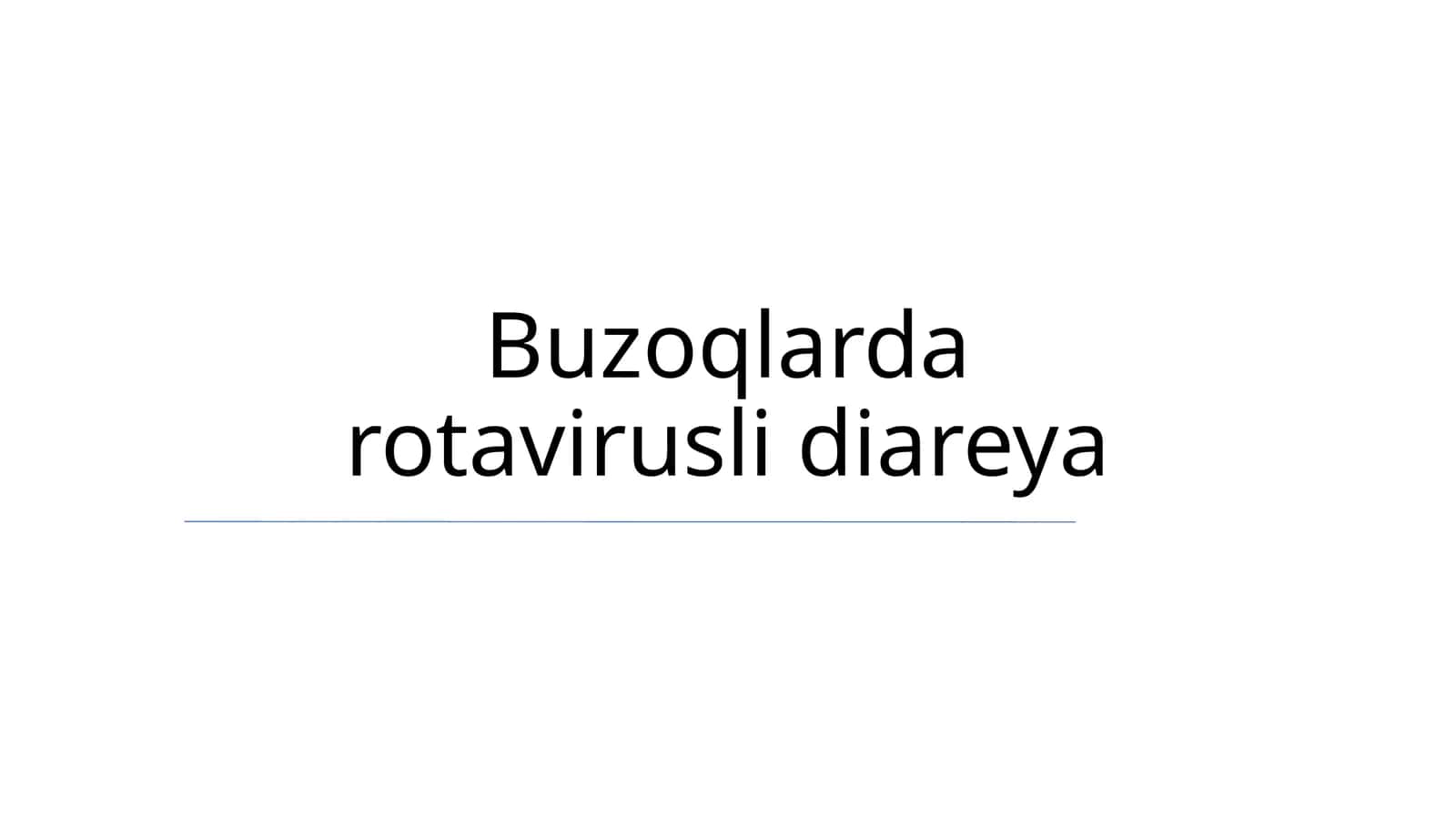 Buzoqlarda rotavirusli diareya 1