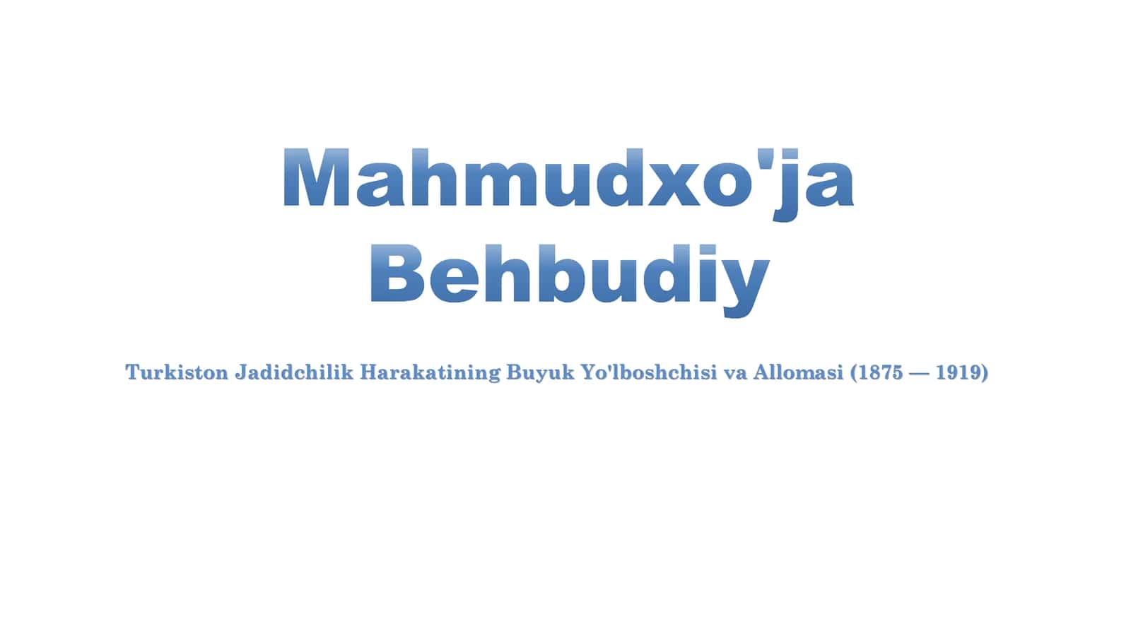 Mahmudxo'ja Behbudiy 1