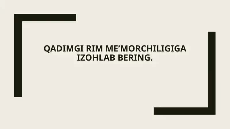 Rim meʼmorchiligining tarixi va rivojlanishi 1