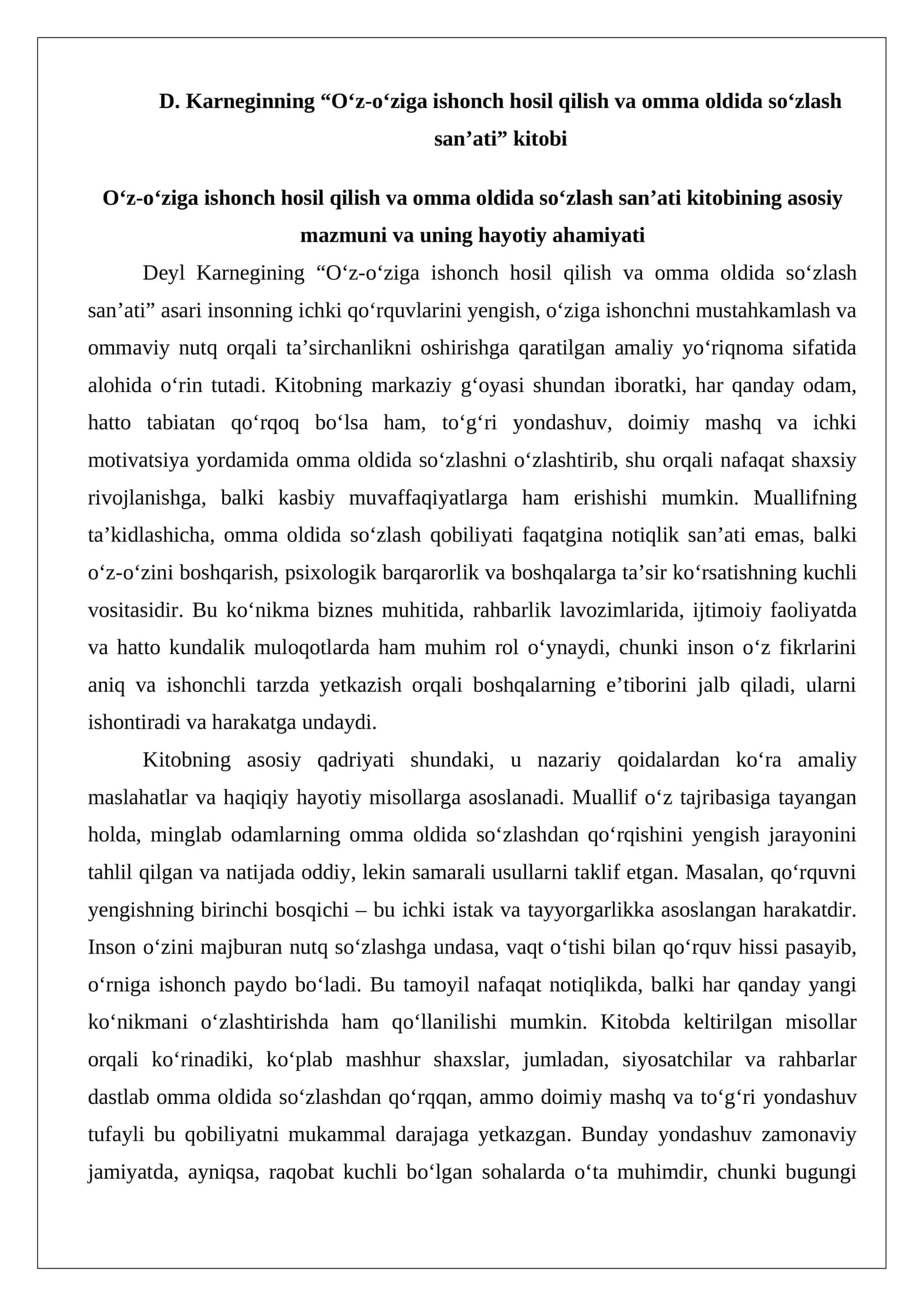 D. Karneginning “O‘z-o‘ziga ishonch hosil qilish va omma oldida so‘zlash san’ati 1