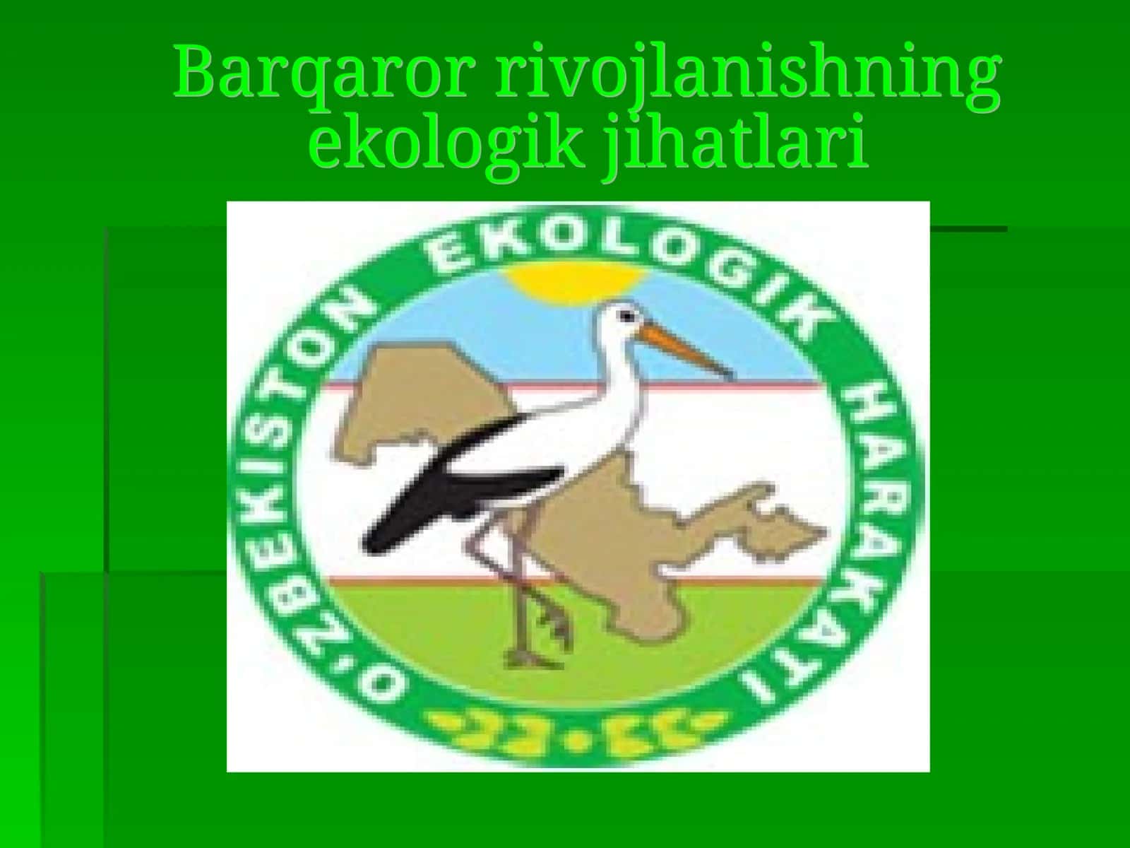 Ekologik Inkiroz va Yerliy 1