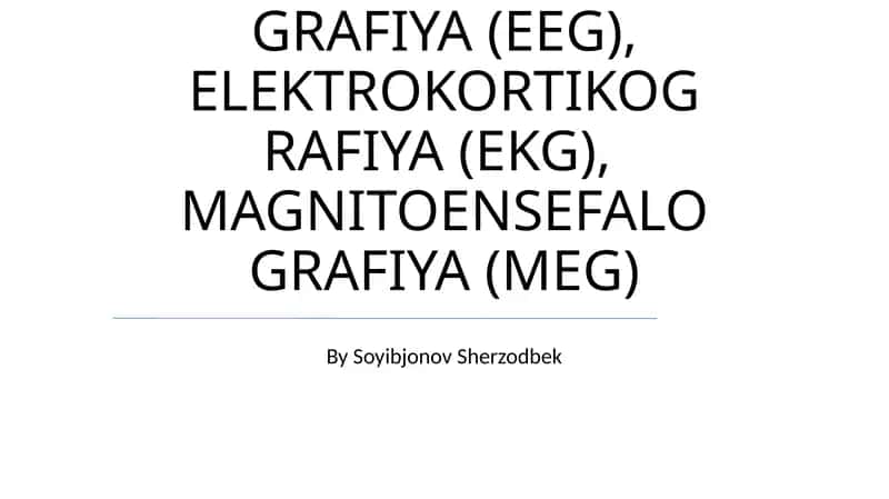 EEG, EKG, MEG 1