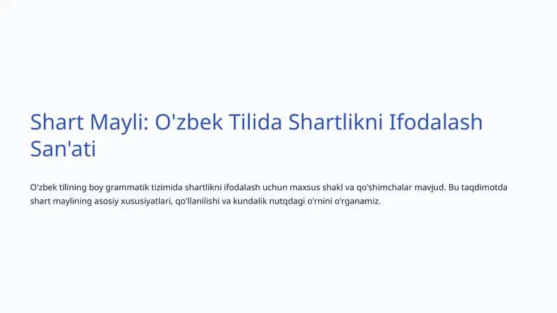 Shart Mayli: O'zbek Tilida Shartlikni Ifodalash San'ati 1